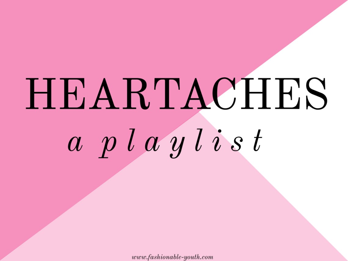 heartaches-playlist